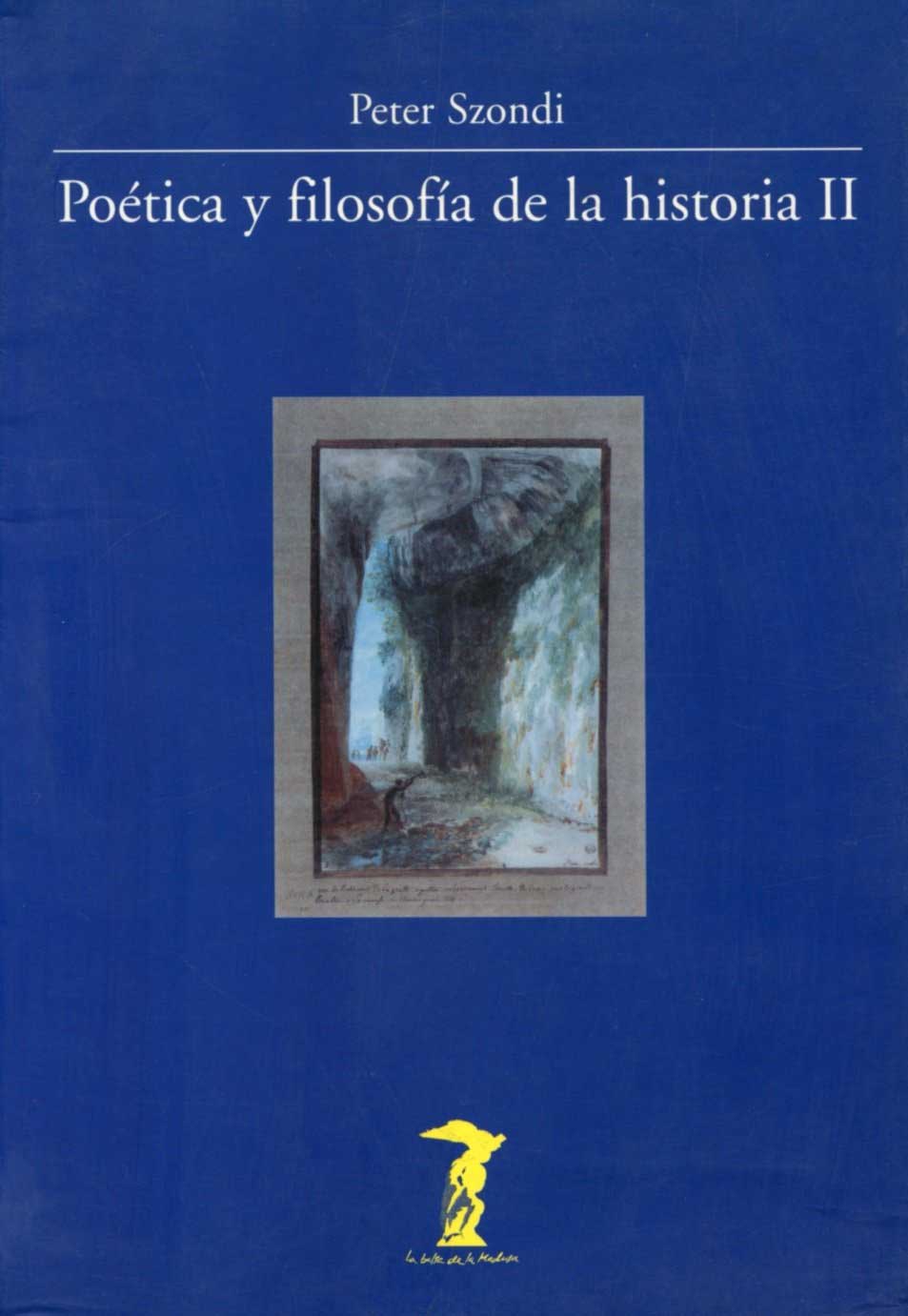 POETICA Y FILOSOFIA DE LA HISTORIA II POETICA Y FILOSOFIA DE LA HISTORIA II